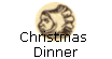 Christmas 
Dinner