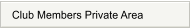 Club Members Private Area