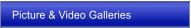 Picture & Video Galleries